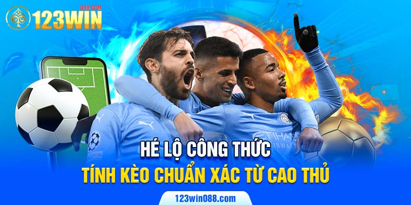 Hé lộ công thức tính kèo chuẩn xác từ cao thủ