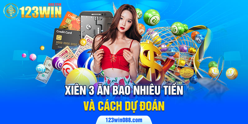 Xiên 3 ăn bao nhiêu tiền và cách dự đoán