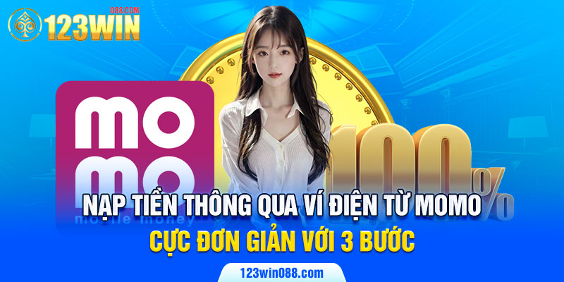 Nạp tiền thông qua ví điện từ Momo cực đơn giản với 3 bước