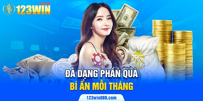 Đa dạng phần quà bí ẩn mỗi tháng