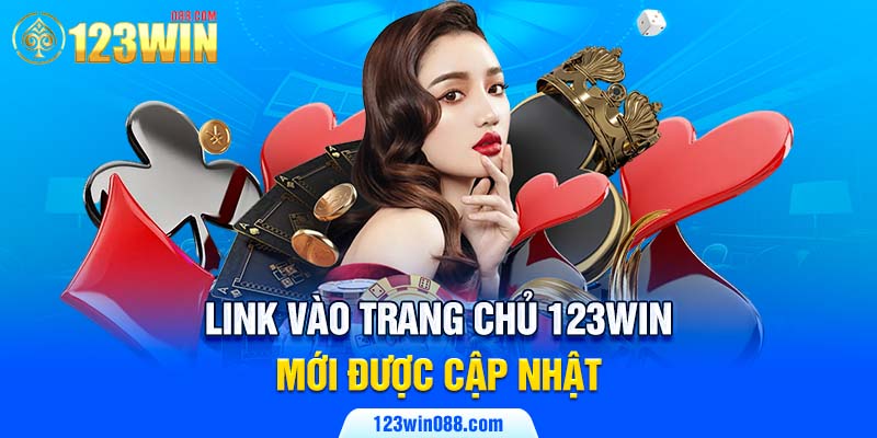 Link vào trang chủ 123Win mới được cập nhật