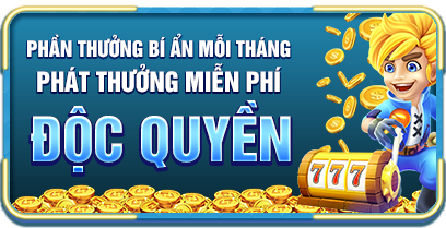 Phần thưởng bí ẩn mỗi tháng